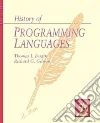 Bergin Thomas J. Jr. (EDT), Gibson Richard G. (EDT), History of Programming Languages Conference 1993 (Cambridge Mass.)