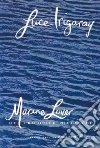 Irigaray Luce, Gill Gillian C. (TRN)