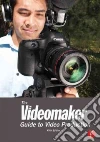 Videomaker Magazine (EDT), York Matt (INT), Wilhelm Mike (FRW)