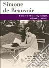 Beauvoir Simone de, Klaw Barbara, De Beauvoir Sylvie Le Bon (EDT), Simons Margaret A. (EDT), Timmerman Marybeth (EDT)