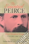 Peirce Charles S., Kloesel Christian J. W. (EDT), Houser Nathan, Peirce Edition Project (COR)