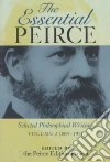 Peirce Charles S., Peirce Edition Project (EDT), Houser Nathan (EDT), Eller Jonathan R. (EDT), Lewis Albert C. (EDT)