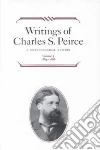 Peirce Charles S., Kloesel Christian J. W. (EDT)