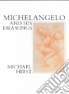 Hirst Michael, Michelangelo Buonarroti