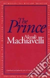 Machiavelli Niccolo, Codevilla Angelo M. (TRN), Lord Carnes, Allen William Barclay, Arkes Hadley, Codevilla Angelo M.