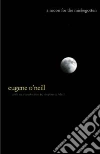 O'Neill Eugene, Black Stephen A. (INT)