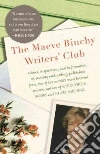 Binchy Maeve, Bannister Ivy (CON), Baron Carole (CON), Bohjalian Christopher A. (CON), Campbell Paula (CON)