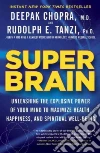 Chopra Deepak, Tanzi Rudolph E. Ph.D.