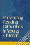 Committee on the Prevention of Reading Difficulties in Young Children (COR), Snow Catherine E. (EDT), Burns M. Susan (EDT)