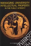 Committee on Management of University In, National Research Council (U. S.), Merril Stephen A (EDT), Mazza Anne-marie (EDT)