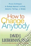 Lieberman David J. Ph.D.