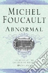 Foucault Michel, Marchetti Valerio (EDT), Salomoni Antonella (EDT), Ewald Francois (EDT), Fontana Alessandro (EDT)