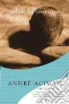 Aciman Andre