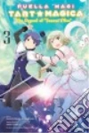 Magica Quartet (COR), Masugitsune (ILT), Kawazu-ku (ILT)
