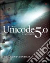 Unicode Consortium (EDT), Allen Julie D. (EDT), Becker Joe (EDT), Cook Richard (EDT), Davis Mark (EDT)