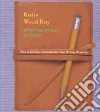 Ray Katie Wood