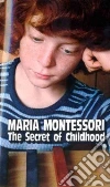 Montessori Maria, Costelloe M. Joseph (TRN), Stephenson Margaret E. (FRW)