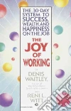 Waitley Denis, Witt Reni