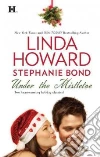 Howard Linda, Bond Stephanie