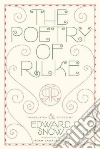 Rilke Rainer Maria, Snow Edward (TRN), Zagajewski Adam (INT)