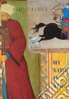 Pamuk Orhan, Goknar Erdag M.