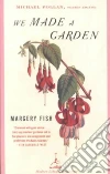 Fish Margery, Pollan Michael (INT)