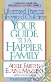 Faber Adele, Mazlish Elaine