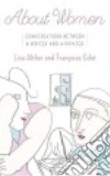 Alther Lisa, Gilot Francoise