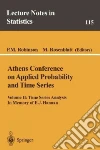 Athens Conference on Applied Probability and Time Series Analysis (1995), Rosenblatt M. (EDT)