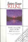 Rilke Rainer Maria, Mood John J. L.