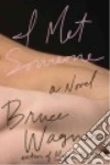 Wagner Bruce