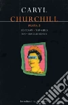 Churchill Caryl