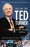 Turner Ted, Burke Bill