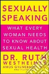 Westheimer Ruth K. Dr., Grunebaum Amos, Lehu Pierre