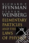 Feynman Richard Phillips, Weinberg Steven