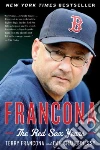 Francona Terry, Shaughnessy Dan