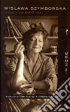 Szymborska Wislawa, Cavanagh Clare (TRN), Baranczak Stanislaw (TRN)