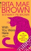 Brown Rita Mae, Sneaky Pie Brown, Wray Wendy (ILT)
