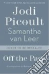 Picoult Jodi, Van Leer Samantha, Gilbert Yvonne (ILT), Fischer Scott M. (ILT)