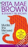 Brown Rita Mae, Brown Sneaky Pie, Wray Wendy (ILT)