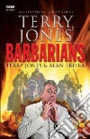 Jones Terry, Ereira Alan