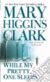 Clark Mary Higgins