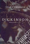 Dickinson Emily, Vendler Helen Hennessy