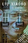 Liu Xiaobo, Link E. Perry (EDT), Martin-liao Tienchi (EDT), Liu Xia (EDT), Havel Vaclav (FRW)