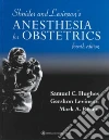 Hughes Samuel C. M.D. (EDT), Levinson Gershon M.D. (EDT), Rosen Mark A. (EDT), Shnider Sol M. (EDT)