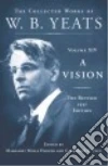 Yeats W. B., Harper Margaret Mills (EDT), Paul Catherine E. (EDT)