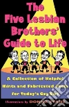 Five Lesbian Brothers (Theater Troupe), Evans Donna (ILT)