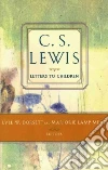 Lewis C. S., Dorsett Lyle W. (EDT), Mead Marjorie Lamp (EDT), Gresham Douglas H. (INT)