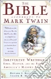 Twain Mark, Baetzhold Howard G. (EDT), McCullough Joseph B. (EDT)