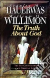 Hauerwas Stanley, Willimon William H.